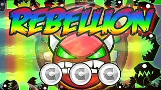 HARD DEMON!!! Rebellion by Bryan1150 [DEMON] +All Coins | Geometry Dash 2.1 | Icemanscastle