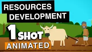 Resources & development ONE SHOT ANIMATION - Class 10 geography chapter 1 NCERT 