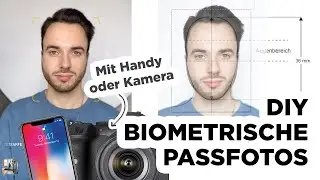 Biometrische Passfotos selbst machen: Tipps für Kamera und Handy + kostenlose Zuschnitt Vorlage 📸🤳