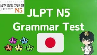 JLPT N5 Grammar Test  -  Learn Japanese for beginner 2