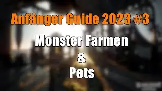BDO Anfänger Guide 2023 Teil 3: Monster Farmen & Pets | Black Desert Online