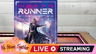 Metrorunner! LIVE PLAY and Chat w/ Randy & Ellen