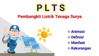 PEMBANGKIT LISTRIK TENAGA SURYA (PLTS) _ Bagaimana Cara Kerja PLTS ?