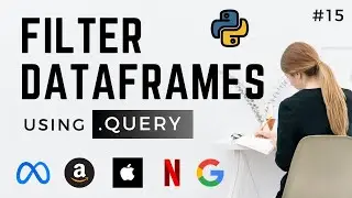 FAANG Job Series: Filtering Pandas Dataframes with QUERY - Python for Data Science | Meta Interview