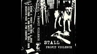 Stall - Profit Violence (2024)