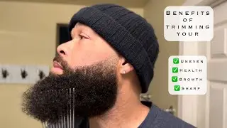 Trimming Your Beard Benefits / Sharp Healthy Beard / Uneven Beard Fix
