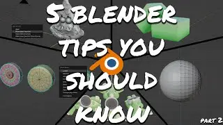 5 tips you SHOULD know in Blender - Part 2