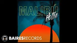 Hollie - Malibú (prod. Lean Coca)