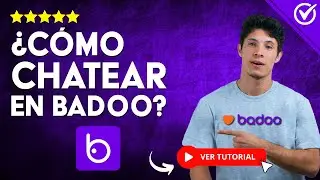 ¿Cómo Puedo CHATEAR en Badoo? - 💬​ Comienza a Conocer Nuevas Personas 💬​