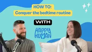 How to conquer the bedtime routine