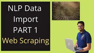 NLP Data Import part 1 -  Web Scraping|Web Scraping for natural language processing using python