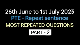 PTE - Speaking Repeat Sentence (Part-2) June 2023 Exam Prediction | repeat sentence 2023, BEATthePTE