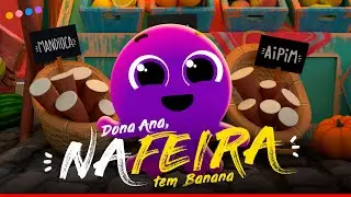 Dona Ana, NA FEIRA tem banana | Bolofofos