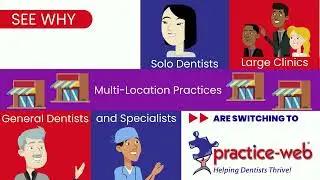 Why Are Dentists Switching to Practice-Web?