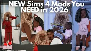 Sims 4 Mods You NEED in 2026 | Realistic Gameplay Mods
