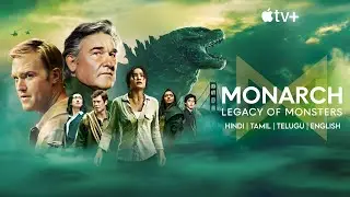Monarch Legacy Of Monsters Hindi Dubbed🔥: Why No Apple TV+ Original In Hindi, Monsterverse