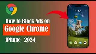 How to Block Ads on Chrome iPhone or iPod - Say Goodbye to Annoying Ads!