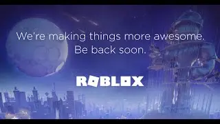 ROBLOX Is DOWN... (FOR THE MILLIONTH TIME)
