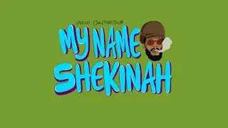 My name Shekinah - Rair Shekinah encontra DalfreDub