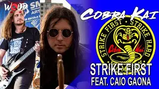 Strike First (Cobra Kai Cover) | WoodXGuitar and @CaioGaonadrummer