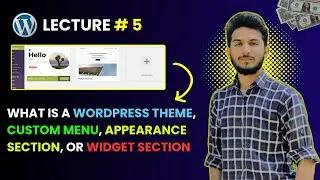 What is a Wordpress Theme | Create Custom Menu in WordPress | Lecture # 5