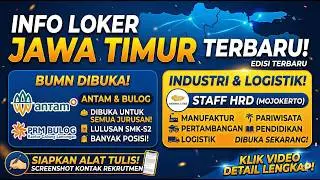 UPDATE! 7 Loker April 2026: Antam, Bulog & HRD Surabaya, Sidoarjo, Lamongan, Mojokerto, ADA BANYAK