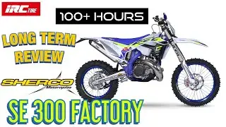 2020 Sherco SE 300 Factory 100+ Hour, Long Term Review.