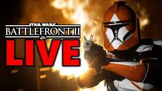 Star Wars Battlefront 2 LIVE!