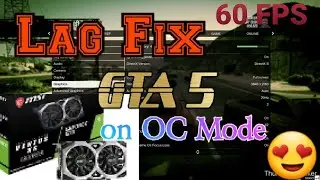 How to Fix Lag on GTA 5 by overclocking. (MUST WATCH)