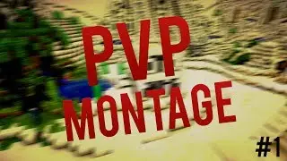 PVP Montage #1