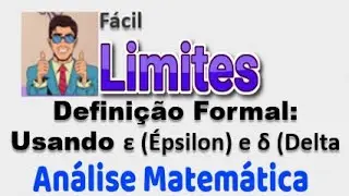 Differential Calculus: FORMAL Definition of LIMIT using ε Epsilon and δ Delta - A Practical Example!