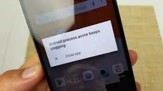 Fix LG G6, G7 ThinQ, V30 FIX errors Unfortunately, the process android.process.acore has stopped