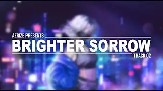 【ORIGINAL SONG】AERIZE - BRIGHTER SORROW | SynthV Solaria