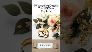 15 Wedding Details You Need to Capture 📸