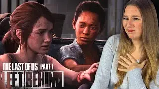 One of the BEST DLC I've played so far! || Ending Reaction || The Last Of Us: Left Behind