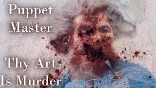 𝘗𝘶𝘱𝘱𝘦𝘵 𝘔𝘢𝘴𝘵𝘦𝘳 - 𝘛𝘩𝘺 𝘈𝘳𝘵 𝘐𝘴 𝘔𝘶𝘳𝘥𝘦𝘳 💀💀