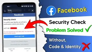 Security check | Security check facebook | You have requested too many sms codes