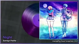 Night - VantaPsy Soul Snatcher OST (WIP)