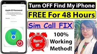 How to Bypass iCloud, Turn Off Find My iPhone (FMI) Sim Call Fix | Free For 48 Hours | 100% Working