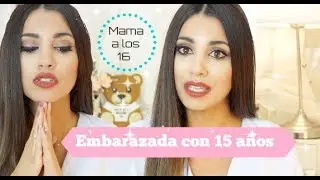 Embarazada con 15 años Y parto !! Mama con 16 ❤️🌟(PARTE  2)❤️🌟