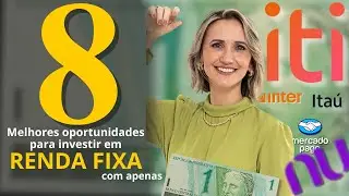 Descubra as 8 Melhores Oportunidades de Investimento de Renda Fixa com Liquidez Diária