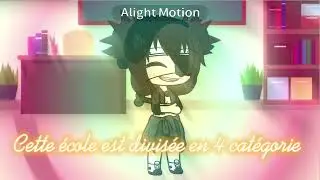 Gacha trend (POV : tu arrive dans une école qui est divisée par quatre…… )