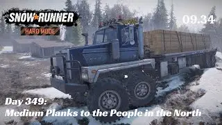 SnowRunner Hard Mode - R09 E34 - Medium Planks to the People in the North