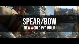 New World - THE BEST Bow + Spear PvP Build