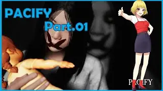 #1 PACIFY(Steam) 実況動画