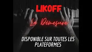 Likoff - La Démesure (Prod by  Evi Beats.) - Clip Studio.