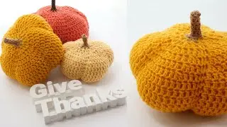 Crochet a Pumpkin. Medium Size
