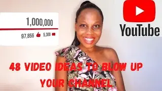 48 YouTube video ideas that will blow up your channel in 2021