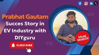 Build Your Career in the Electric Vehicle Industry Like Prabhat Gautam!