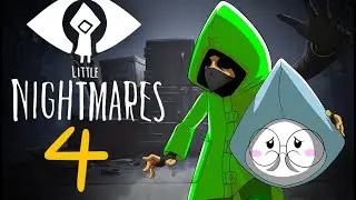 LITTLE NIGHTMARES - SNEAK! - PART 4